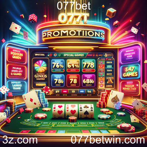 Descubra as Promoções Especiais do 077bet e Maximiza Seus Ganhos